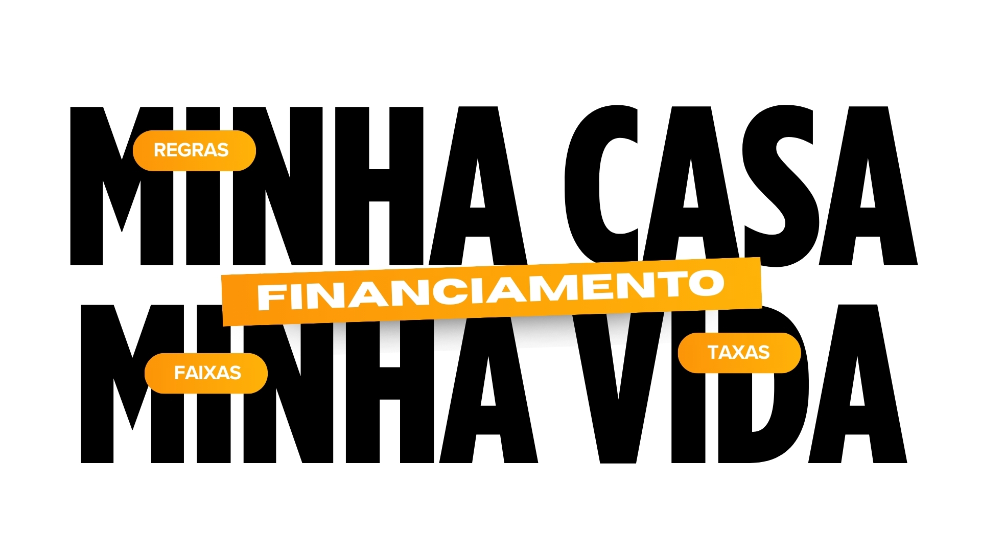 Financiamento Minha Casa, Minha Vida em 2026: Como funciona?